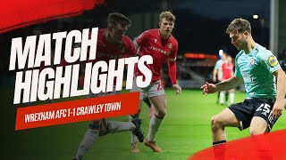 HIGHLIGHTS  Wrexham vs Crawley Town [upl. by Welker]