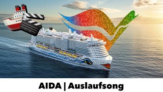 🎬 AIDA AUSLAUFSONG 2022 🚢 [upl. by Merfe441]