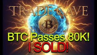 🚀🤑I SOLD BTC PASSES 80K🔥🔥 [upl. by Kantos]