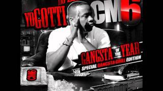 Yo Gotti 100 Feat Zed Zilla Sylver Karatz Prod by Kane CM6 Gangsta Of The Year [upl. by Obrien]