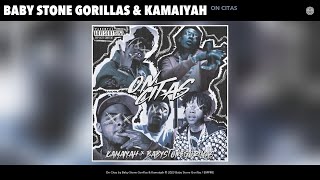 Baby Stone Gorillas amp Kamaiyah  On Citas Official Audio [upl. by Cavit]