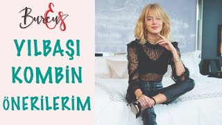 BurcuEs  Yılbaşı Kombinlerim  Moda mı Dediniz [upl. by Plafker]