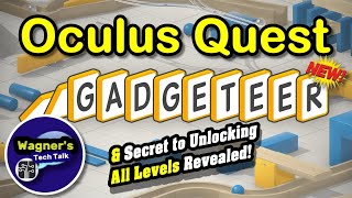 Gadgeteer for the Oculus Quest Review Gamplay and a hidden button to unlock all levels [upl. by Anilah]