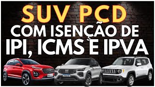 SUV PCD  SIMULANDO 3 OPÇÕES COM ISENÇÃO DE IPI ICMS E IPVA PCD ICMS CARRO [upl. by Torosian]