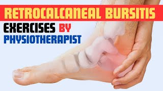 Retrocalcaneal Bursitis Exercises  Back of Heel Pain  Dr Sunil Tank [upl. by Oakman]