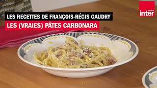 Les vraies pâtes carbonara  Les recettes de FrançoisRégis Gaudry avec Alessandra Pierini [upl. by Kania]