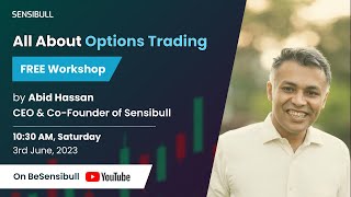 All About Options Trading  FREE Workshop  Abid Hassan [upl. by Crescen326]