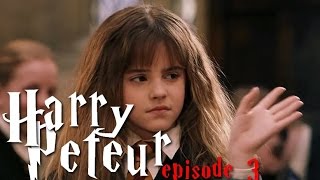 HARRY PETEUR  PARODIE HARRY POTTER EPISODE 3 [upl. by Charmion]