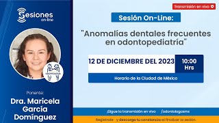 Sesión OnLine quotAnomalías dentales frecuentes en odontopediatríaquot [upl. by Anh474]