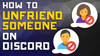 How to Unfriend Someone on Discord  Tutorial [upl. by Carroll988]