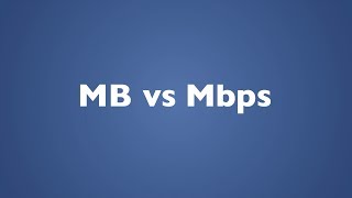 Megabyte MB vs Megabits per second Mbps [upl. by Nemrac]