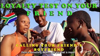 LOYALTY TEST ON FRIENDS CALLING YOUR FRIENDS BOYFRIEND [upl. by Thedrick]