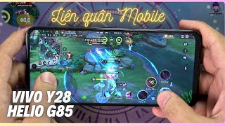 Test game Liên quân Mobile trên Vivo Y28 [upl. by Jezabelle84]