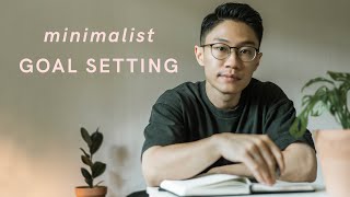 Goal setting with minimalism [upl. by Stanislaw479]