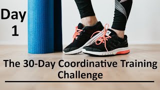 Day 1 30Day Coordinative Training Challenge [upl. by Auhesoj]