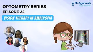 Optometry Series Episode  24 Vision Therapy in Amblyopia [upl. by Nagap]