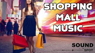 Shopping Mall Background 2 Hours of Chill Music for a Relaxing Shopping Experience [upl. by Ecinerev697]