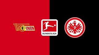 1FC Union Berlin  Eintracht Frankfurt  8 Spieltag Bundesliga LIVERADIO [upl. by Ldnek]