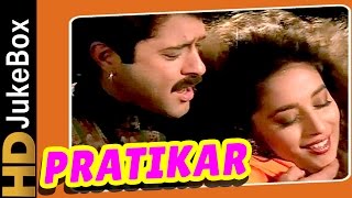 Pratikar 1991  Full Video Songs Jukebox  Anil Kapoor Madhuri Dixit Raakhee Om Prakash [upl. by Cosette]