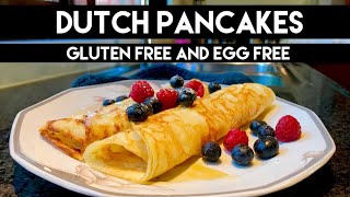 Best Dutch Pancakes recipe Gluten free and Egg free [upl. by Wrightson924]