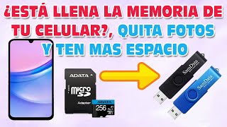 Quitar Fotos y Videos de Celular a memoria USB  Ten mas espacio en tu Movil y toma mas Fotos [upl. by Kayle]