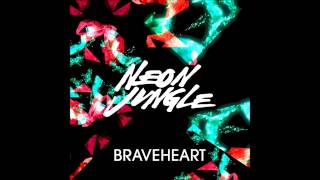 Neon Jungle  Braveheart full [upl. by Etteraj]