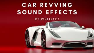 Car Revving Sound Effects  Download [upl. by Kate]