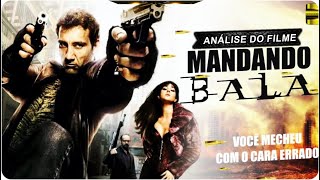 ANÁLISE D O FILME DE AÇÃO MANDANDO BALA É INCRÍVEL [upl. by Lantz94]