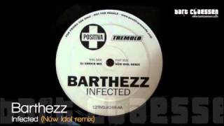 Barthezz  Infected Nüw Idol remix OFFICIAL [upl. by Leahcim]