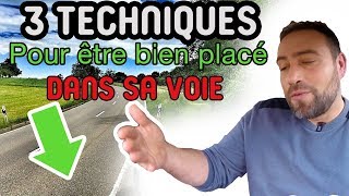 3 TECHNIQUES POUR ÊTRE BIEN PLACÉ ET ÉVITER LES ÉCARTS pas trop à droite pas trop à gauche [upl. by Nyrhtac98]