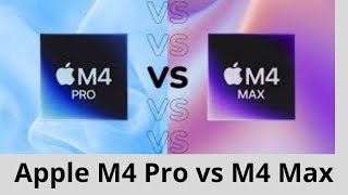 Apple M4 Pro vs M4 Max ¡El enfrentamiento definitivo [upl. by Muriel499]