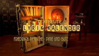 8 März  Lyrik Kalender  Friedrich Nietzsche  Pinie und Blitz [upl. by Aliek]