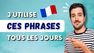 🔝😎 Les PHRASES du Quotidien  Le VRAI français de tous les jours  Leçon de VOCABULAIRE [upl. by Sahpec]