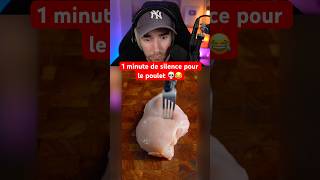 1 MINUTE DE SILENCE POUR LE POULET 💀😂 [upl. by Tonya]