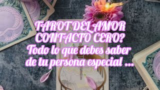 💔CONTACTO CERO TODO LO QUE DEBES SABER❣️ FUTURO INMEDIATO🤔🔥😵 DETALLES IMPACTANTES TAROT AMOR [upl. by Gunilla]