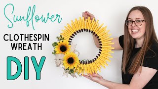 Clothespin Sunflower Wreath DIY  Easy Dollar Tree Craft [upl. by Lady]