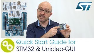 Quick Start Guide for STM32 amp UnicleoGUI [upl. by Riedel455]