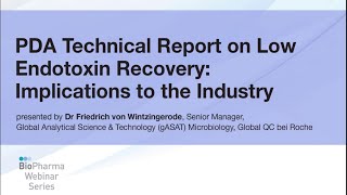 PDA TECHNICAL REPORT ON LOW ENDOTOXIN RECOVERY IMPLICATIONS TO THE INDUSTRY [upl. by Auqinimod]