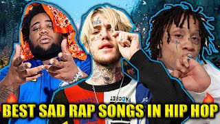 BEST SAD RAP SONGS IN HIP HOP [upl. by Celtic]