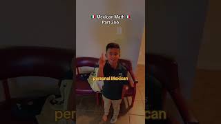 Mexican Math 🇲🇽 Part 266 I Call This Mexican Sign Language 😂😂 mexicanmemes latinomemes [upl. by Inail]