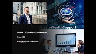 Webinar Financiële planning van de DGA 8 juni 2021 [upl. by Onibag]