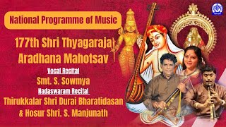 177th Thyagaraja Aradhana Mahotsav II National Programme of Music [upl. by Elyrehc]