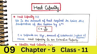 Heat Capacity  Thermodynamics  Class 11 [upl. by Kerge]