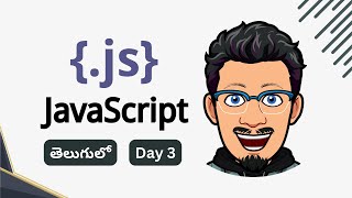 JavaScript in Telugu for Beginners  Day 3 JavaScript Tutorial [upl. by Edmanda]