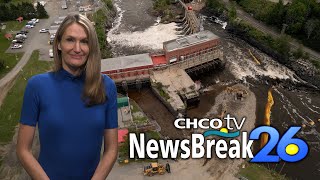 NewsBreak26 with Vicki Hogarth Milltown dam Deer Island fire amp more for July 18 2023 [upl. by Aztinay]