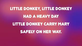 Little Donkey  christmas carol kids lyrics instrumental [upl. by Coffee]