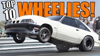 TOP 10 Wheelies of ALL TIME [upl. by Hcirdla]