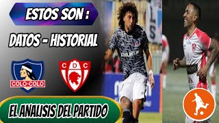 Estos son los datos del Colo Colo vs Copiapo hoy  Historial análisis y como vienen los equipos [upl. by Noirred370]