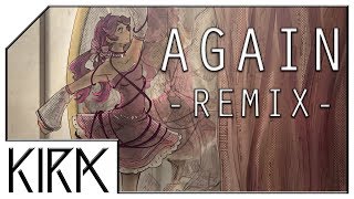 KIRA  Again ft rachie Remix Cover [upl. by Amees]