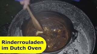 029  Rinderrouladen aus dem Dutch Oven [upl. by Eniamart610]